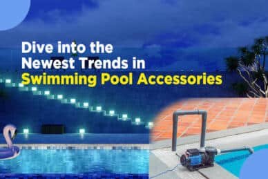 swimming pool accessories online, swimming pool accessories suppliers in dubai, swimming pool equipment and accessories