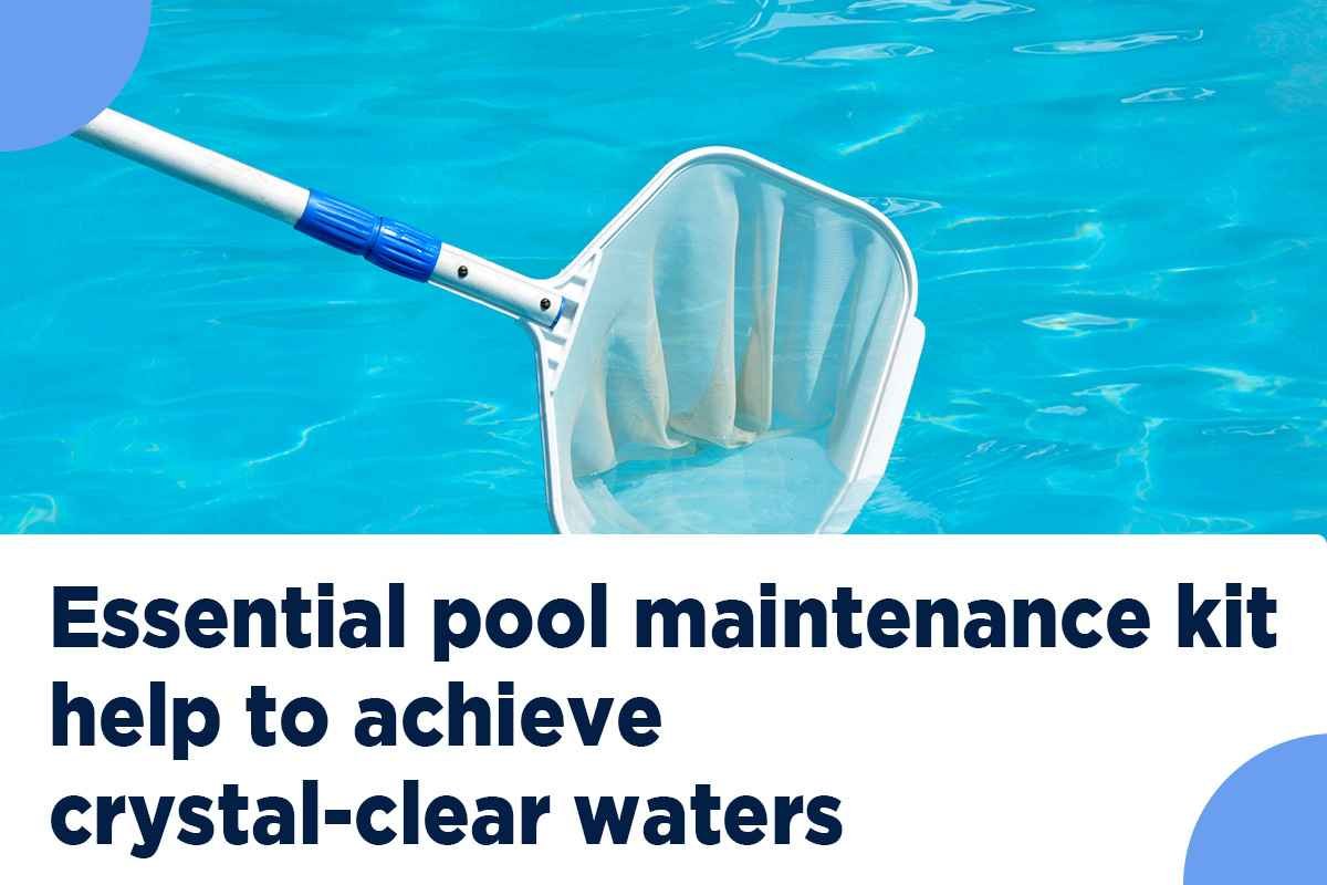 swimming pool maintenance kit, swimming pool maintenance kit dubai, swimming pool maintenance kit online