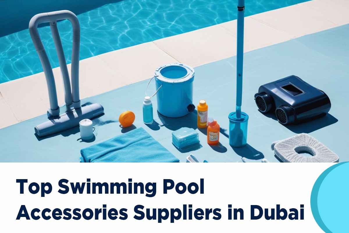 swimming pool accessories, swimming pool accessories dubai, swimming pool accessories online, swimming pool accessories uae