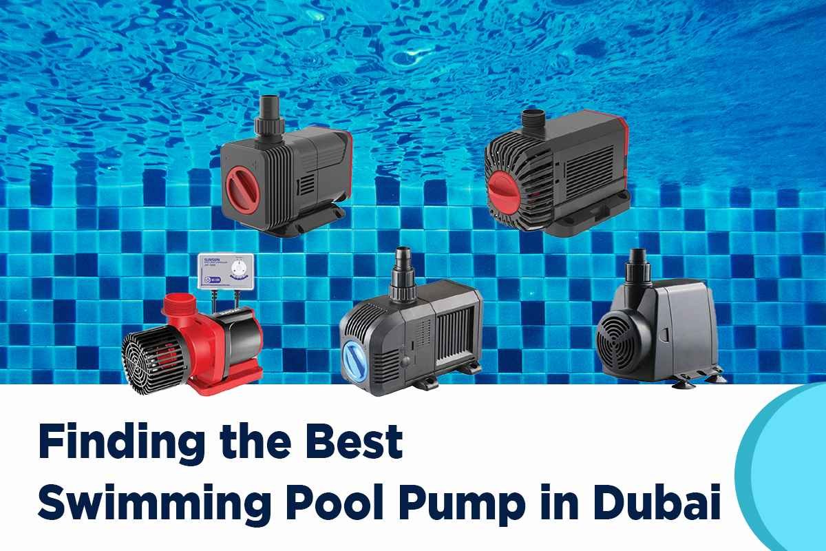 swimming pool pump, swimming pool pump dubai, swimming pool pump online, swimming pool pump uae, swimming pool pumps