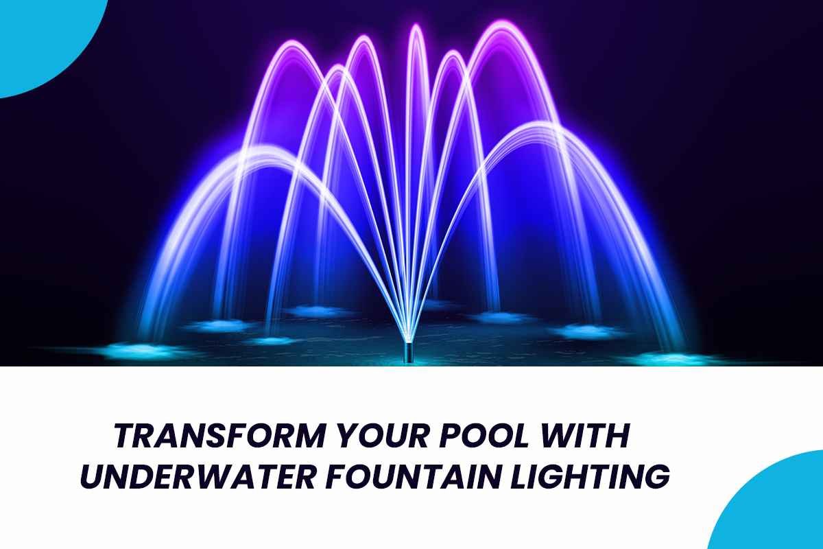 swimming pool underwater fountain lighting, underwater fountain lighting, underwater fountain lighting dubai, underwater fountain lighting uae, pool underwater fountain lighting, pool underwater fountain lighting dubai