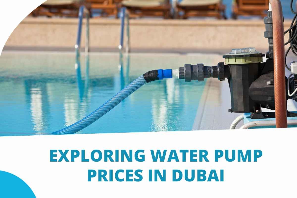 water pump price in dubai, swimming pool water pump, swimming pool pumps, pool pump dubai, swimming pool pumps dubai