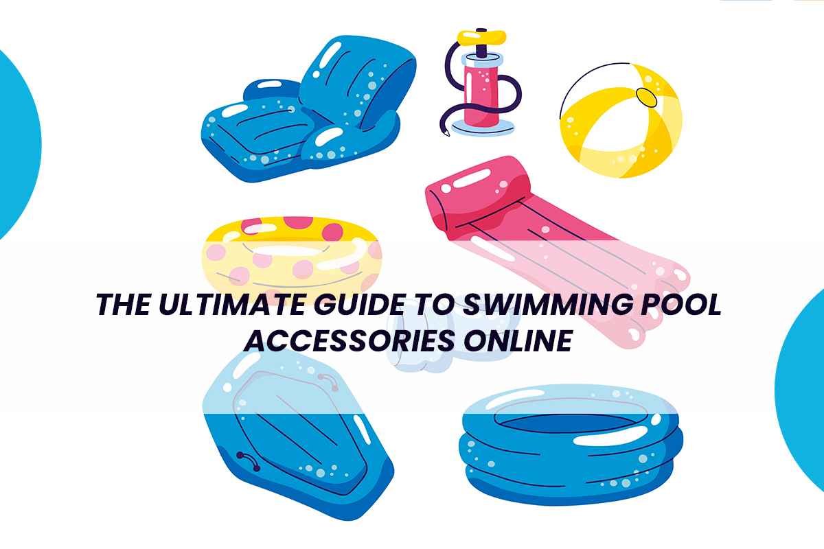 swimming pool accessories, swimming pool accessories online, swimming pool accessories dubai, swimming pool accessories uae, swimming pool accessories in dubai