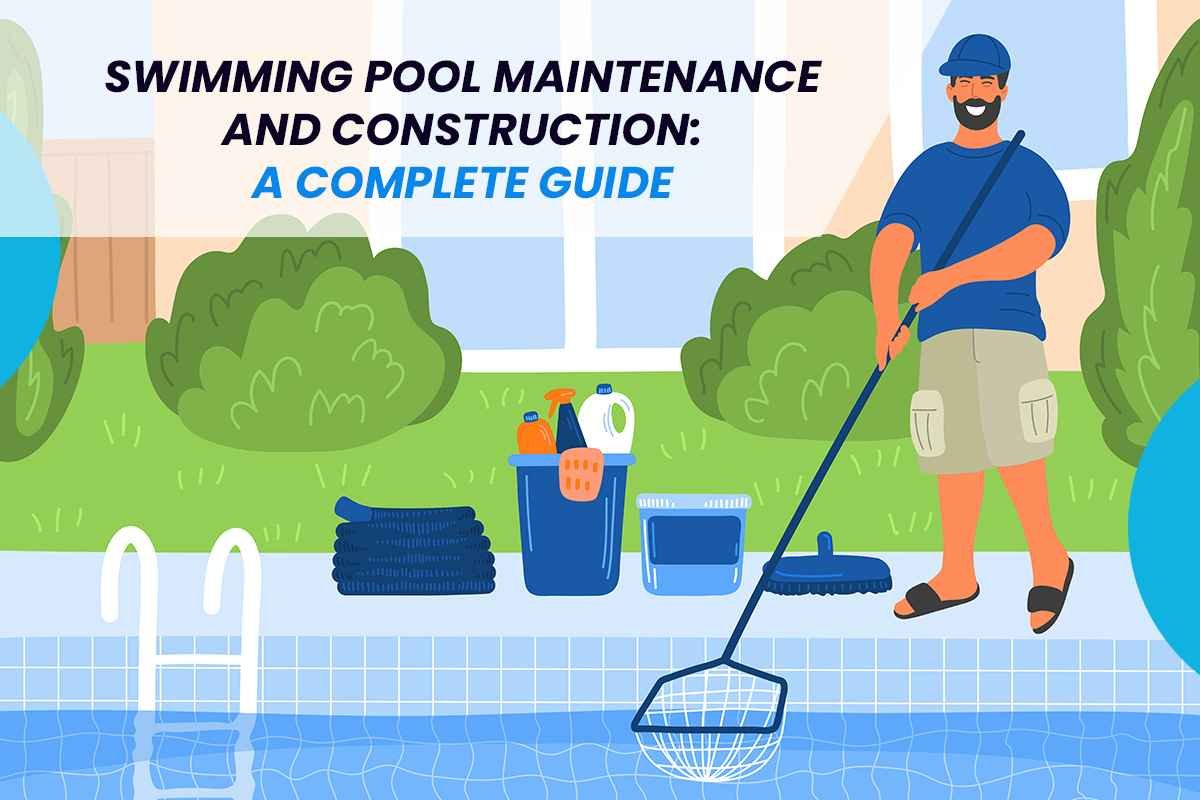 swimming pool maintenance, swimming pool maintenance dubai, swimming pool maintenance uae, swimming pool maintenance online, swimming pool construction