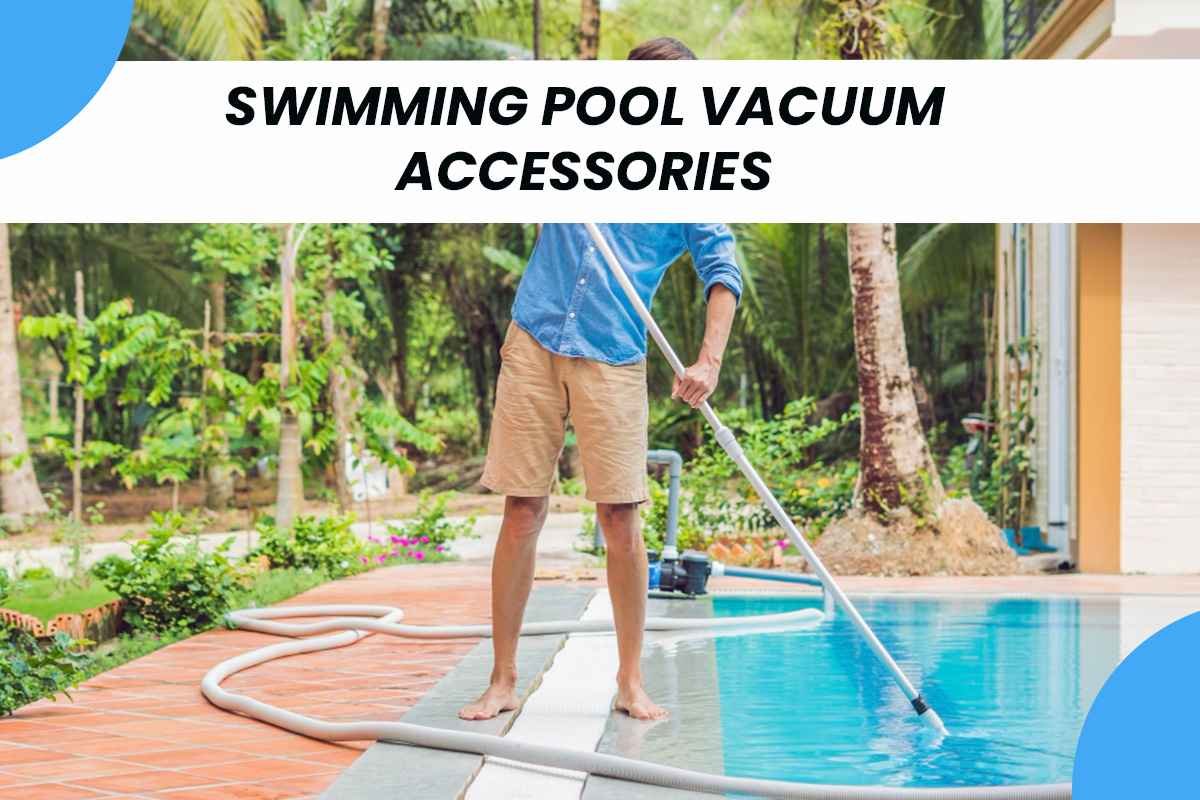 swimming pool vacuum accessories, swimming pool vacuum accessories online, swimming pool vacuum accessories uae. swimming pool vacuum accessories dubai