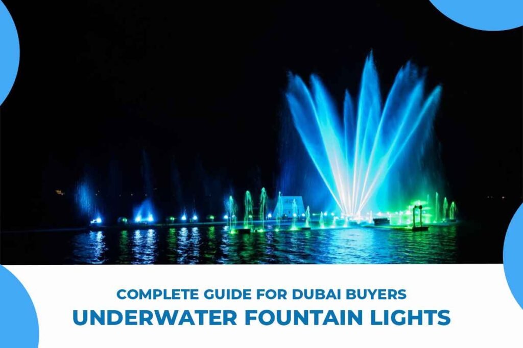 underwater fountain lights, underwater fountain lights dubai, underwater fountain lights uae, underwater fountain lights in dubai, swimming pool lights, swimming pool lights dubai, swimming pool lights uae, swimming pool lights online